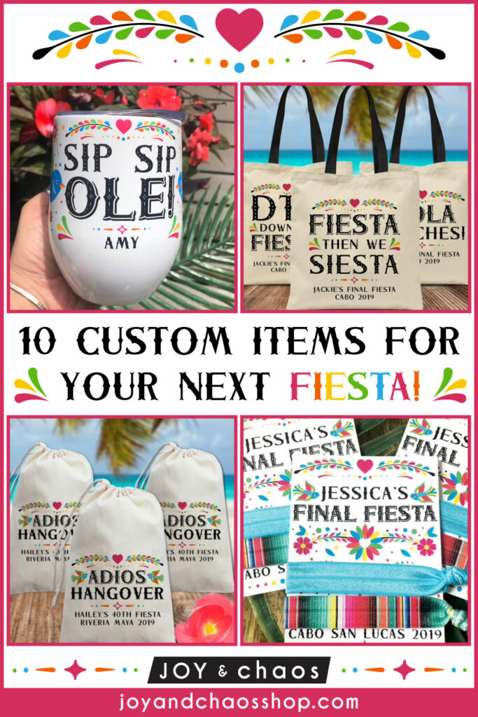 Custom Items for Mexico Bachelorette, Mexico Weddings and Fiesta Parties